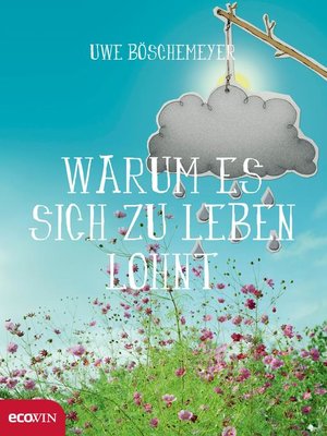 cover image of Warum es sich zu leben lohnt